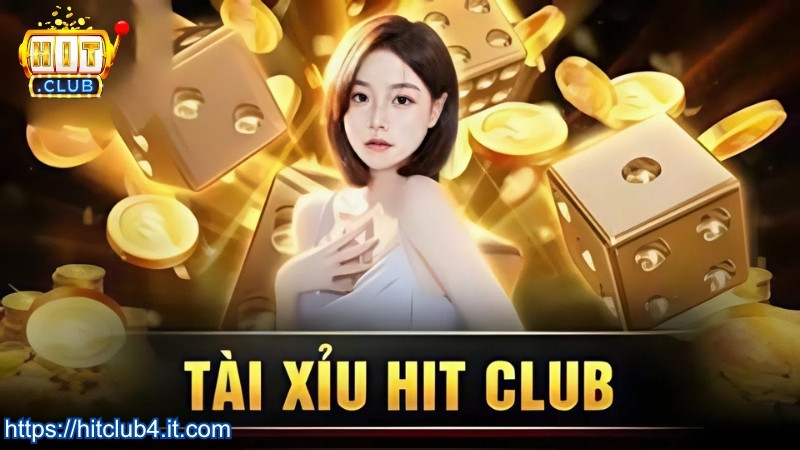 Giới thiệu luật chơi tài xỉu HITCLUB
