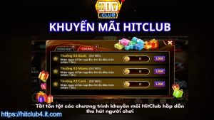Tìm hiểu các khuyến mãi HITCLUB hot nhất