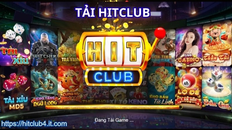 Ưu điểm khi tải hitclub về thiết bị