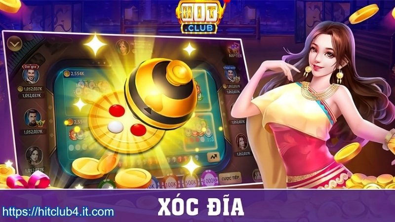 Vài nét cơ bản về tựa game xóc đĩa HITCLUB